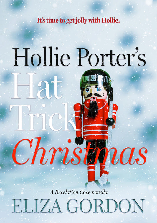 Hollie Porter's Hat Trick Christmas: A Revelation Cove novella